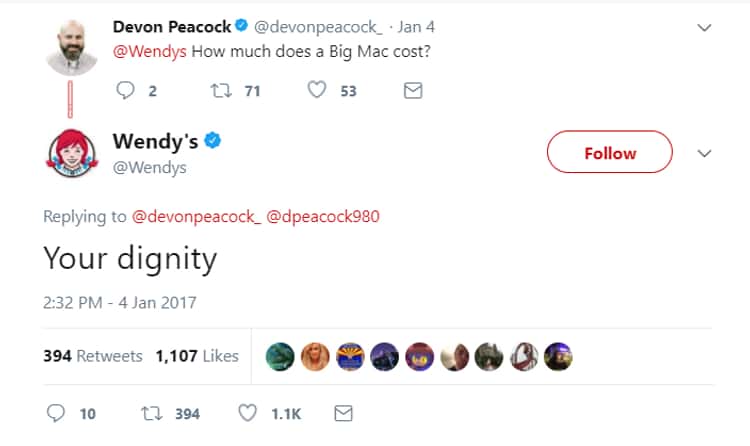A screenshot from Twitter. Devon Peacock tweeted to Wendy's: How much does a Big Mac cost? And Wendy's replied: "Your dignity"